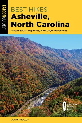 Nejlepší pěší túry Asheville, Severní Karolína - Best Hikes Asheville, North Carolina