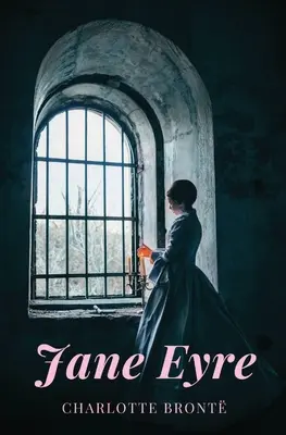 Jane Eyrová: Autobiografie: Autobiografie - Jane Eyre: An Autobiography: An Autobiography