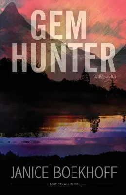 Lovec drahokamů: A Novella - Gem Hunter: A Novella