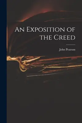 An Exposition of the Creed (Výklad víry) - An Exposition of the Creed