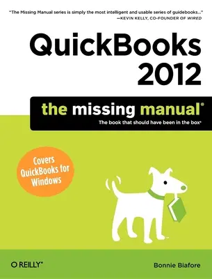 QuickBooks 2012: Chybějící příručka - QuickBooks 2012: The Missing Manual