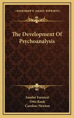 Vývoj psychoanalýzy - The Development Of Psychoanalysis