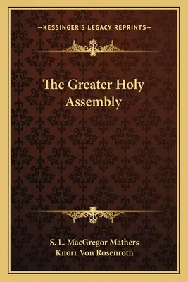 Velké svaté shromáždění - The Greater Holy Assembly