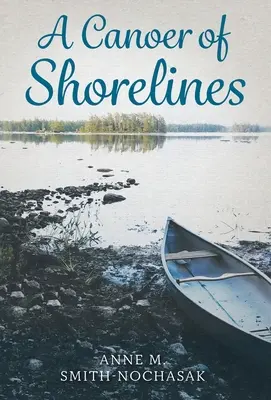 Kanoista z pobřeží - A Canoer of Shorelines