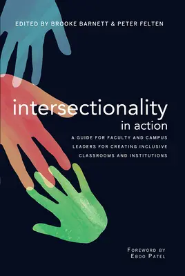 Intersekcionalita v praxi: Příručka pro fakulty a vedoucí pracovníky kampusů k vytváření inkluzivních tříd a institucí - Intersectionality in Action: A Guide for Faculty and Campus Leaders for Creating Inclusive Classrooms and Institutions