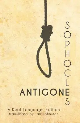 Sofoklova Antigona: Dvojjazyčné vydání - Sophocles' Antigone: A Dual Language Edition