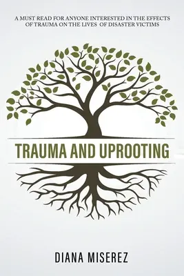Trauma a vykořenění - Trauma and Uprooting
