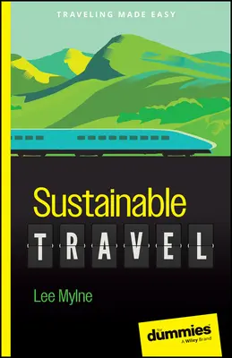 Udržitelné cestování pro hlupáky - Sustainable Travel for Dummies