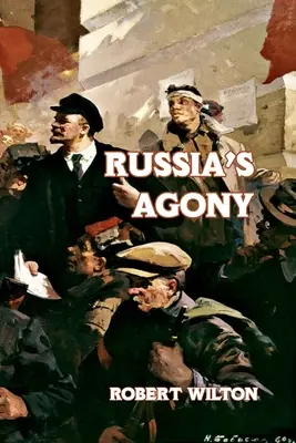 Agónie Ruska - Russia's Agony