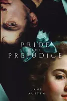 Pýcha a předsudek: Nádherné vysoce kvalitní luxusní ilustrované umělecké vydání - Pride and Prejudice: Beautiful High Quality Luxury Illustrated Art Edition