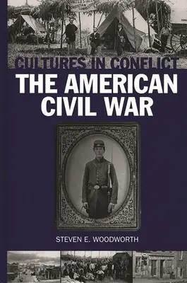 Konflikt kultur - americká občanská válka - Cultures in Conflict--The American Civil War