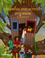 Omalovánky a zábavná knížka s aktivitami 2. díl J.D.Wright - Coloring and Activity Fun Book Volume 2 by J.D.Wright