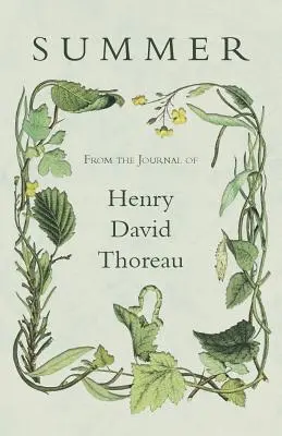 Léto - Z deníku Henryho Davida Thoreaua - Summer - From the Journal of Henry David Thoreau