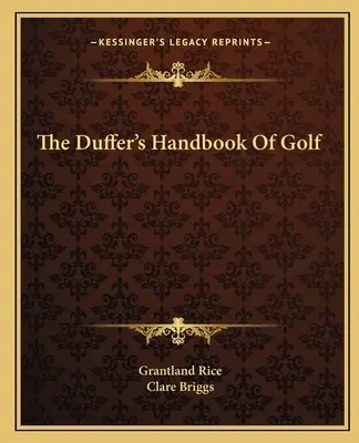Dufferova příručka golfu - The Duffer's Handbook Of Golf