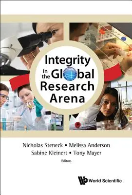 Integrita v globální výzkumné aréně - Integrity in the Global Research Arena