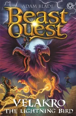 Beast Quest: Velakro the Lightning Bird: Série 28 Kniha 4 - Beast Quest: Velakro the Lightning Bird: Series 28 Book 4