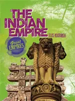 Velké říše: Indická říše - Great Empires: The Indian Empire