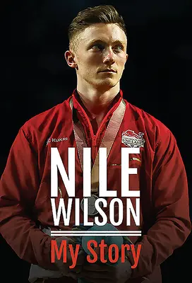 Nile Wilson - Můj příběh - Nile Wilson - My Story
