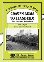 Z Craven Arms do Llandeilo - Srdce velšské trati - Craven Arms to Llandeilo - The Heart of the Wales Line