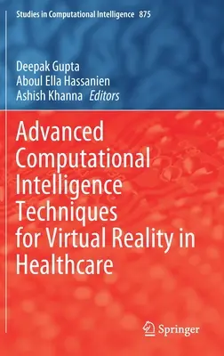 Pokročilé techniky výpočetní inteligence pro virtuální realitu ve zdravotnictví - Advanced Computational Intelligence Techniques for Virtual Reality in Healthcare