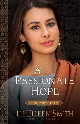 Vášnivá naděje: Hanin příběh - Passionate Hope: Hannah's Story