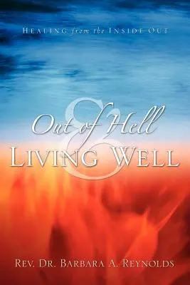 Z pekla ven a dobře žít - Out Of Hell & Living Well