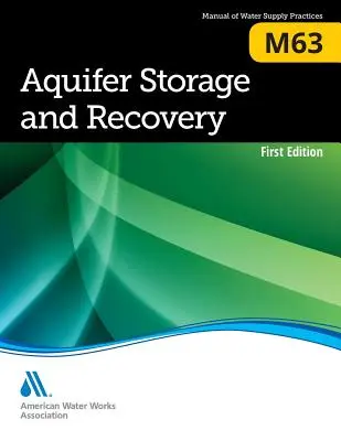 M63 Akumulace a využití vodonosných vrstev - M63 Aquifer Storage and Recovery