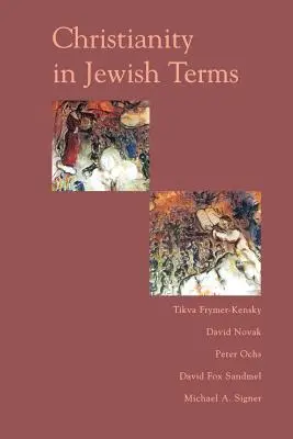 Křesťanství v židovských pojmech - Christianity in Jewish Terms