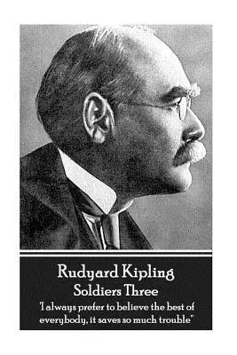Rudyard Kipling - Vojáci tři: 