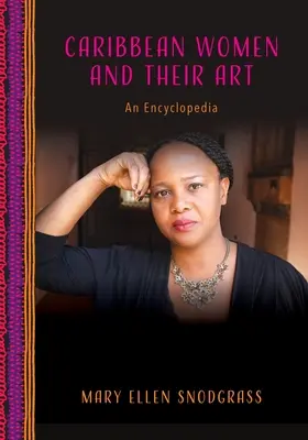 Karibské ženy a jejich umění: Encyklopedie - Caribbean Women and Their Art: An Encyclopedia