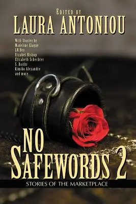 Žádná bezpečná slova 2: Příběhy tržiště - No Safewords 2: Stories of the Marketplace