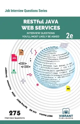 RESTful Java Web Services Interview Questions You'll Most Likely Be Asked: Druhé vydání - RESTful Java Web Services Interview Questions You'll Most Likely Be Asked: Second Edition