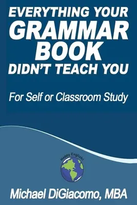 Vše, co vás nenaučila vaše učebnice gramatiky - Everything Your GRAMMAR BOOK Didn't Teach You
