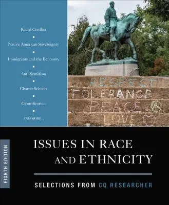 Issues in Race and Ethnicity (Otázky rasy a etnicity): Výběr z publikací CQ Researcher - Issues in Race and Ethnicity: Selections from CQ Researcher