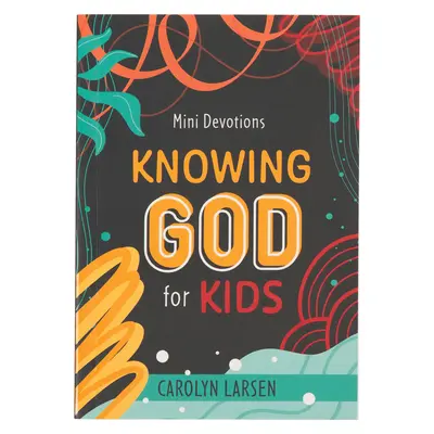 Mini pobožnosti Poznávání Boha pro děti - Mini Devotions Knowing God for Kids