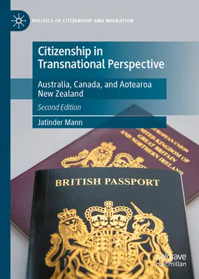 Občanství v nadnárodní perspektivě: Austrálie, Kanada a Aotearoa Nový Zéland - Citizenship in Transnational Perspective: Australia, Canada, and Aotearoa New Zealand