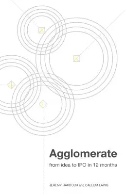 Aglomerát: od nápadu k IPO za 12 měsíců - Agglomerate: from idea to IPO in 12 months