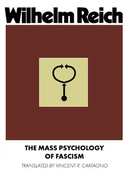 Masová psychologie fašismu - The Mass Psychology of Fascism