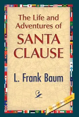 Život a dobrodružství Santa Clause - The Life and Adventures of Santa Clause
