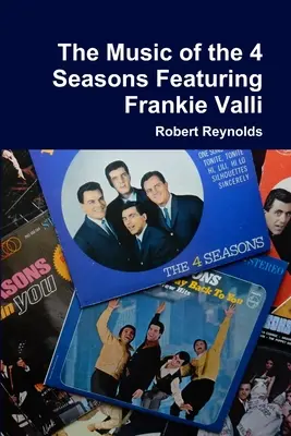 Hudba 4 ročních období s Frankiem Vallim - The Music of the 4 Seasons Featuring Frankie Valli
