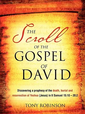 Svitek Davidova evangelia - The Scroll of the Gospel of David