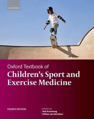 Oxfordská učebnice dětského sportu a tělovýchovného lékařství - Oxford Textbook of Children's Sport and Exercise Medicine