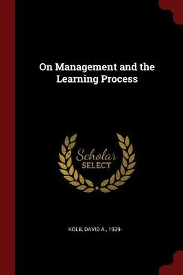 O řízení a procesu učení - On Management and the Learning Process