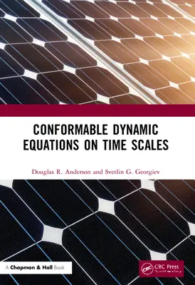 Konformní dynamické rovnice na časových škálách - Conformable Dynamic Equations on Time Scales