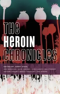 Heroinové kroniky - The Heroin Chronicles