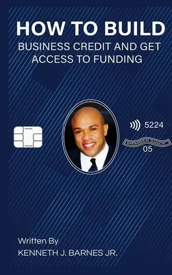 Jak si vybudovat podnikatelský úvěr a získat přístup k financování - How to Build Business Credit and Get Access to Funding