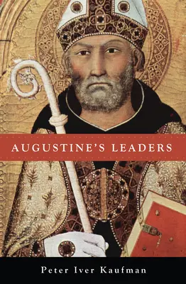 Augustinovi vůdci - Augustine's Leaders