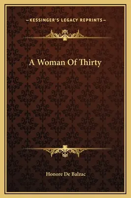 Třicetiletá žena - A Woman Of Thirty