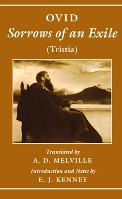 Smutky vyhnance: Tristia - Sorrows of an Exile: Tristia