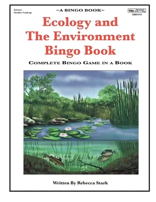 Ekologie a životní prostředí Bingo Book: Kompletní hra Bingo v knize - Ecology and The Environment Bingo Book: Complete Bingo Game In A Book